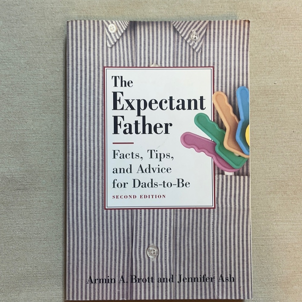 📚2/$6  The Expectant Father: Facts, Tips and Advice for Dads-to-Be